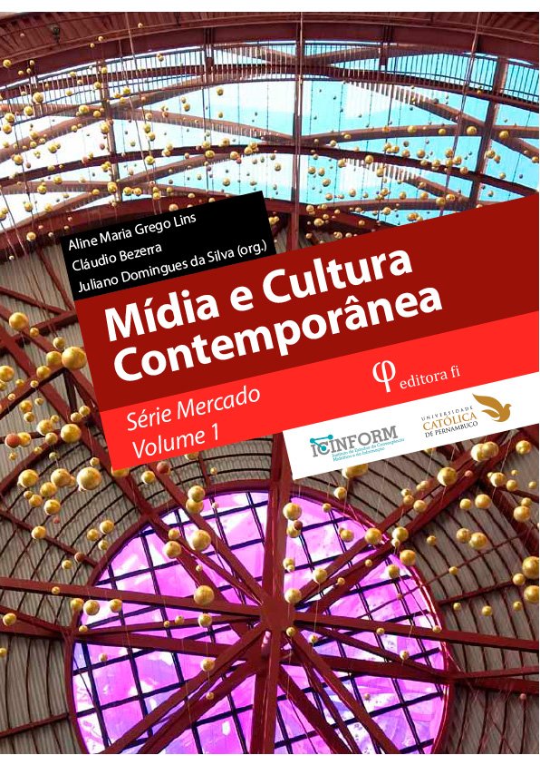 Mídia e Cultura Contemporânea - Série Mercado Volume 1